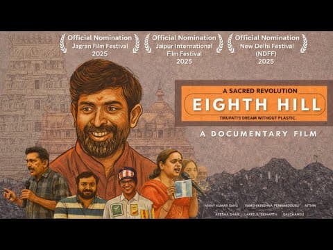 EIGHTH HILL | A Sacred Revolution - Tirupati's dream without plastic.  | documentary film Trailer.