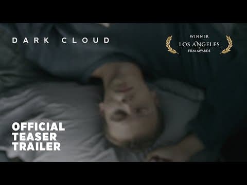 DARK CLOUD - Official Teaser Trailer