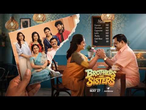 Hotstar Specials #BrothersAndSisters Coming Soon only on #Jiohotstar | Promo