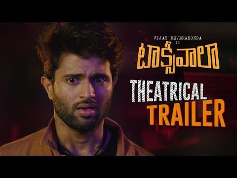 Taxiwaala Theatrical Trailer | Vijay Deverakonda, Priyanka Jawalkar, Rahul Sankrityan