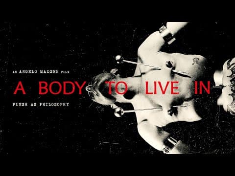 A Body to Live In - Trailer (Fakir Musafar Documentary)