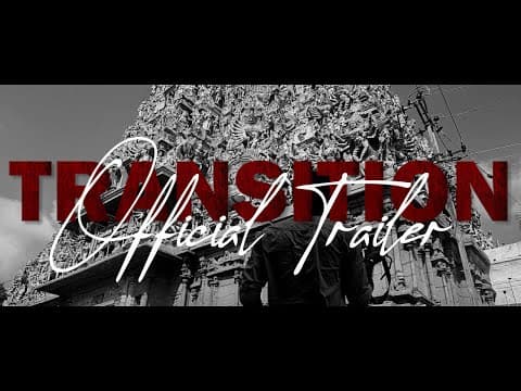 Transition (Malayalam Featurette 2020) Official Trailer