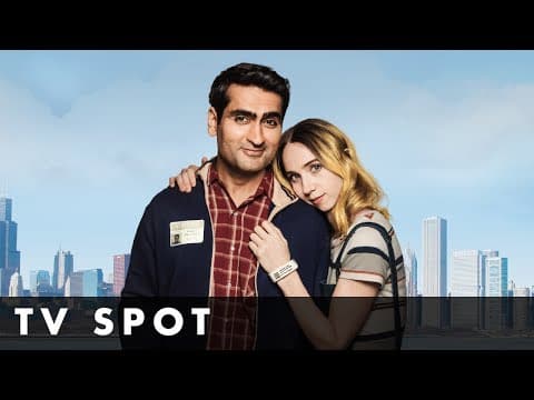 THE BIG SICK - Judd Apatow TV Spot - Starring Kumail Nanjiani