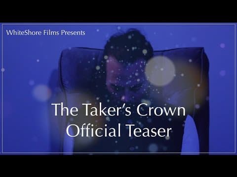 The Taker's Crown Official Teaser  (2017)