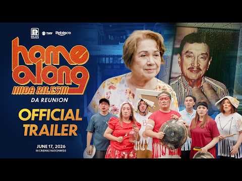 HOME ALONG DA RILES: DA REUNION (2026) Full Trailer - Claudine Barretto, Nova Villa