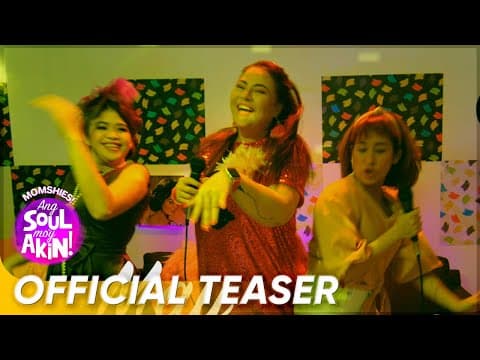 Official Teaser | 'Momshies Ang Soul Mo'y Akin' | Jolina Magdangal, Melai Cantiveros, Karla Estrada
