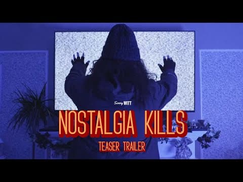 Nostalgia Kills | Teaser Trailer (2026)