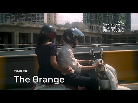 The Orange Trailer | SGIFF 2024