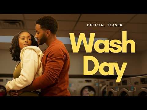 Wash Day Official Teaser