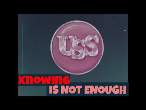 "KNOWING IS NOT ENOUGH"  1956 UNITED STATES STEEL SAFETY TRAINING FILM  FOUR ACES RACE TEAM XD16395z