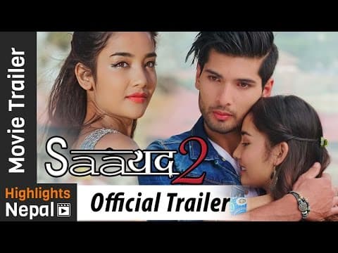 SAAYAD 2 - New Nepali Movie Official Trailer 2017 Ft. Sushil Shrestha, Sharon Shrestha