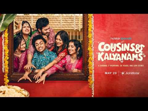 Cousins and Kalyanams | Hotstar Specials | Official Trailer | May 29 | JioHotstar