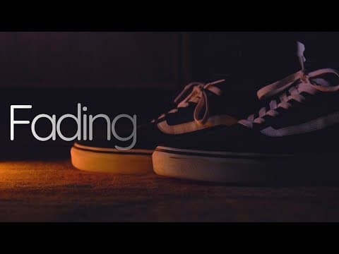 Fading Trailer