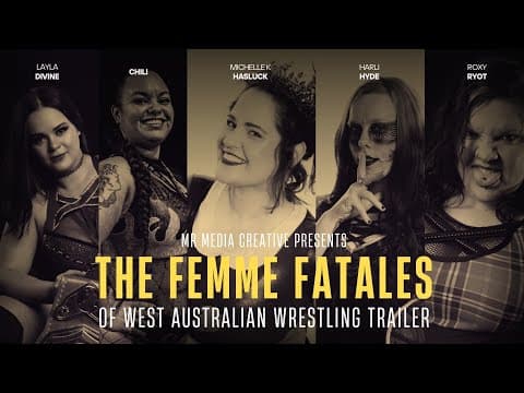 The Femme Fatales of WA Wrestling (2025) - Documentary Trailer