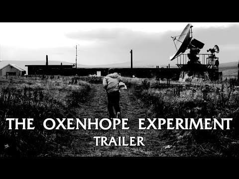 The Oxenhope Experiment (2009) Trailer