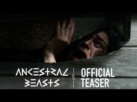 ANCESTRAL BEASTS | Official Teaser
