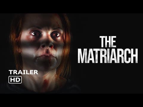 The Matriarch (2024) - Horror Film Trailer