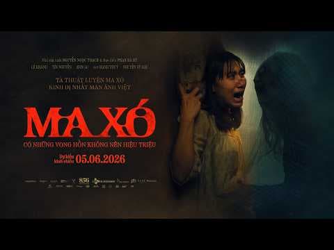 MA XÓ - MAIN TRAILER | KHỞI CHIẾU: 05.06.2026