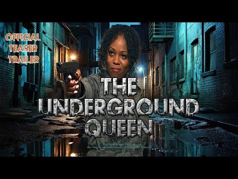 "The Underground Queen" Official Teaser Trailer (2025)