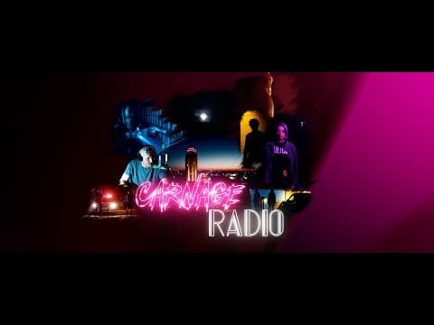 Carnage Radio - Feature Trailer
