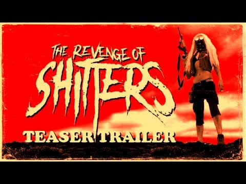 The Revenge of Shitters (TEASER TRAILER) 2024