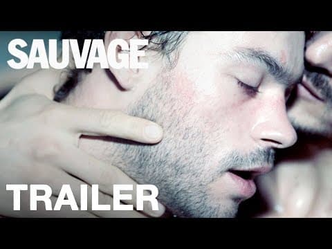 SAUVAGE - UK Trailer - In Cinemas March 1