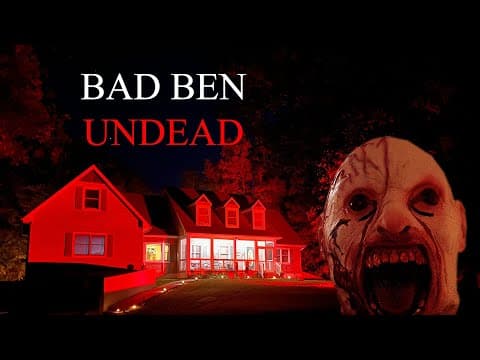 Bad Ben 11: Undead Trailer