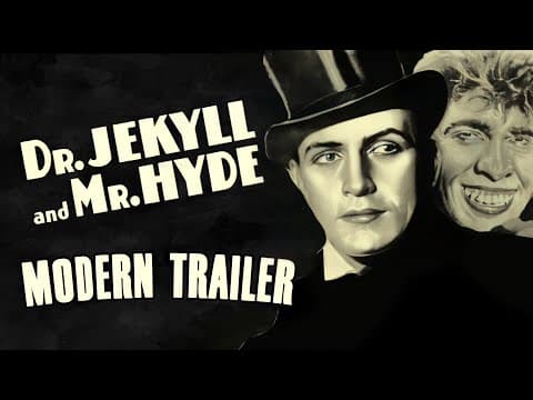 Dr. Jekyll and Mr. Hyde (1931) Modern Trailer