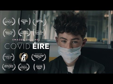 COVID ÉIRE (2020) Award Winning Irish Short Film based on the COVID-19 Pandemic from Michael Keane