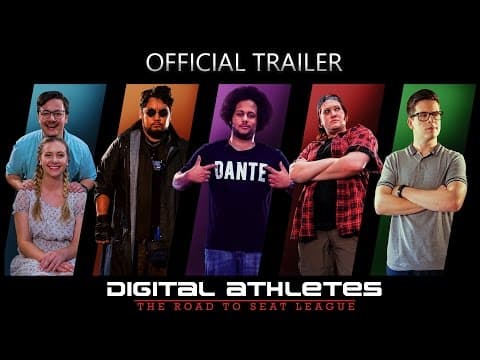 Official Trailer | Digital Athletes:The Road to Seat League (2017)