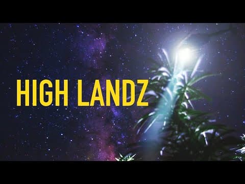 High Landz Trailer