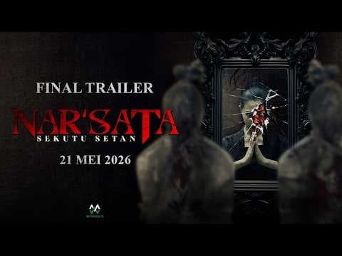 NAR'SATA: SEKUTU SETAN | FINAL TRAILER | DI PAWAGAM 21 MEI 2026