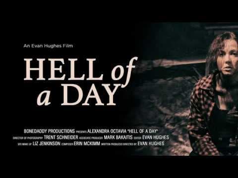 Hell of a Day (trailer)