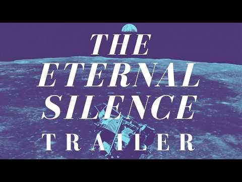 The Eternal Silence — Apollo Space & Archival Film | Trailer