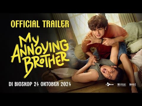 Official Trailer My Annoying Brother | Tayang 24 Oktober di Bioskop