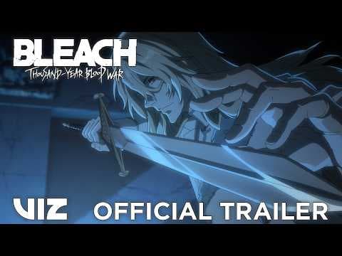 Official Trailer | BLEACH: Thousand-Year Blood War – The Calamity in Theatres June 25 | VIZ