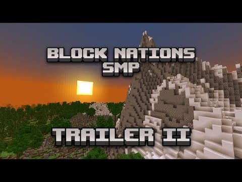 Block Nations SMP Trailer II