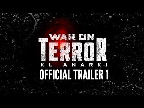 War On Terror : KL Anarki (Teaser Trailer) - Akan Datang Di Pawagam