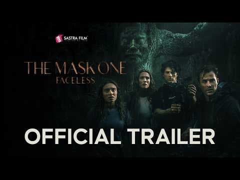 Faceless | Official Trailer | Sastra FIlm