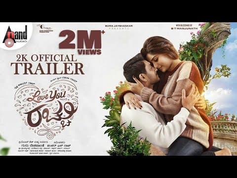 Love You Rachchu | Kannada 4K Trailer | Ajai Rao | Rachita Ram | Kadri Manikanth | Guru Deshpande