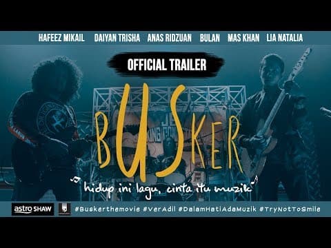 BUSKER - Official Trailer [HD] (DI PAWAGAM 11 JANUARI 2018)