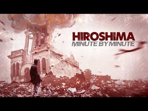 Hiroshima: Minute By Minute | Trailer | Available Now