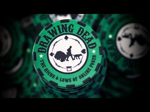 Drawing Dead: The Highs & Lows of Online Poker (Official Trailer)