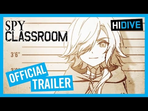 Spy Classroom Official Trailer