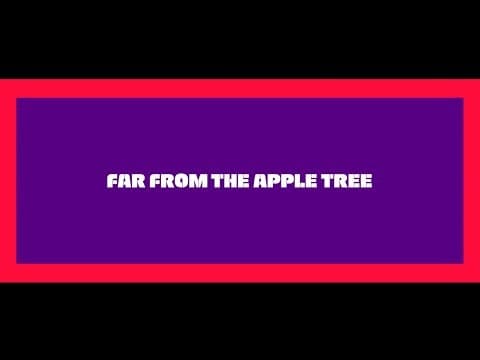Far From the Apple Tree - Trailer