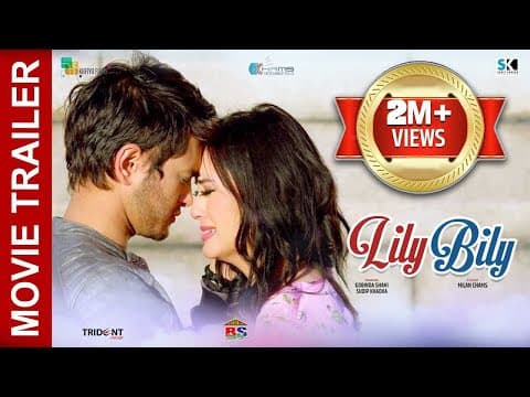LILY BILY | New Nepali Movie Trailer 2018 Ft. Pradeep Khadka, Jassita Gurung, Priyanka Karki