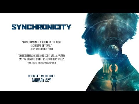 Synchronicity - Official Trailer