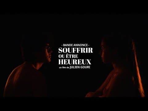 SOUFFRIR OU ÊTRE HEUREUX Bande annonce (Court-métrage)