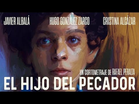 EL HIJO DEL PECADOR cortometraje TRAILER / TEASER shortfilm THE SINNER´S SON