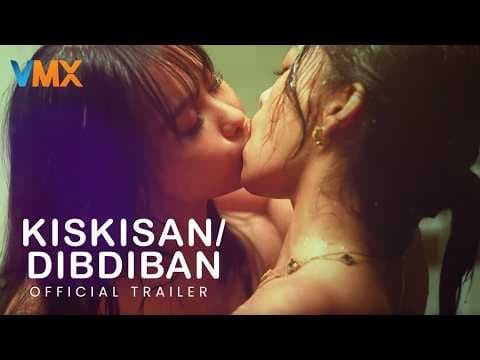 KISKISAN / DIBDIBAN Official Trailer | VMX | June 16